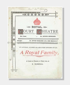 1900 Royal Court Theatre - A Royal Family